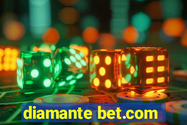 diamante bet.com